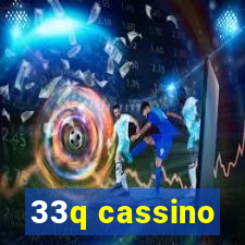 33q cassino